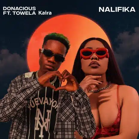 Donacious ft Towela Kaira - Nalifika Mp3 Download 