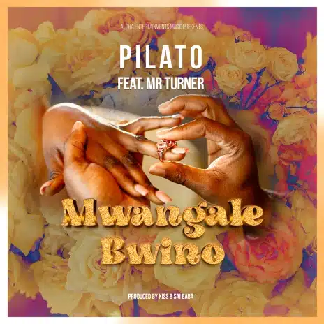 Pilato - Mwangale Bwino Mp3 Download