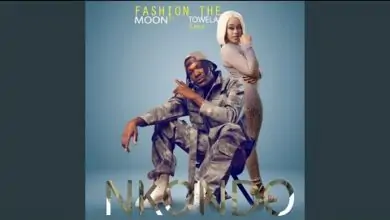 Fashion The Moon ft Towela Kaira - Nkondo