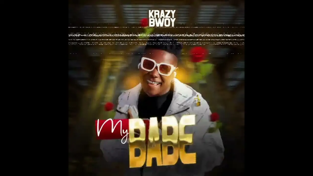 Krazy Bwoy -My Babe Mp3 Download