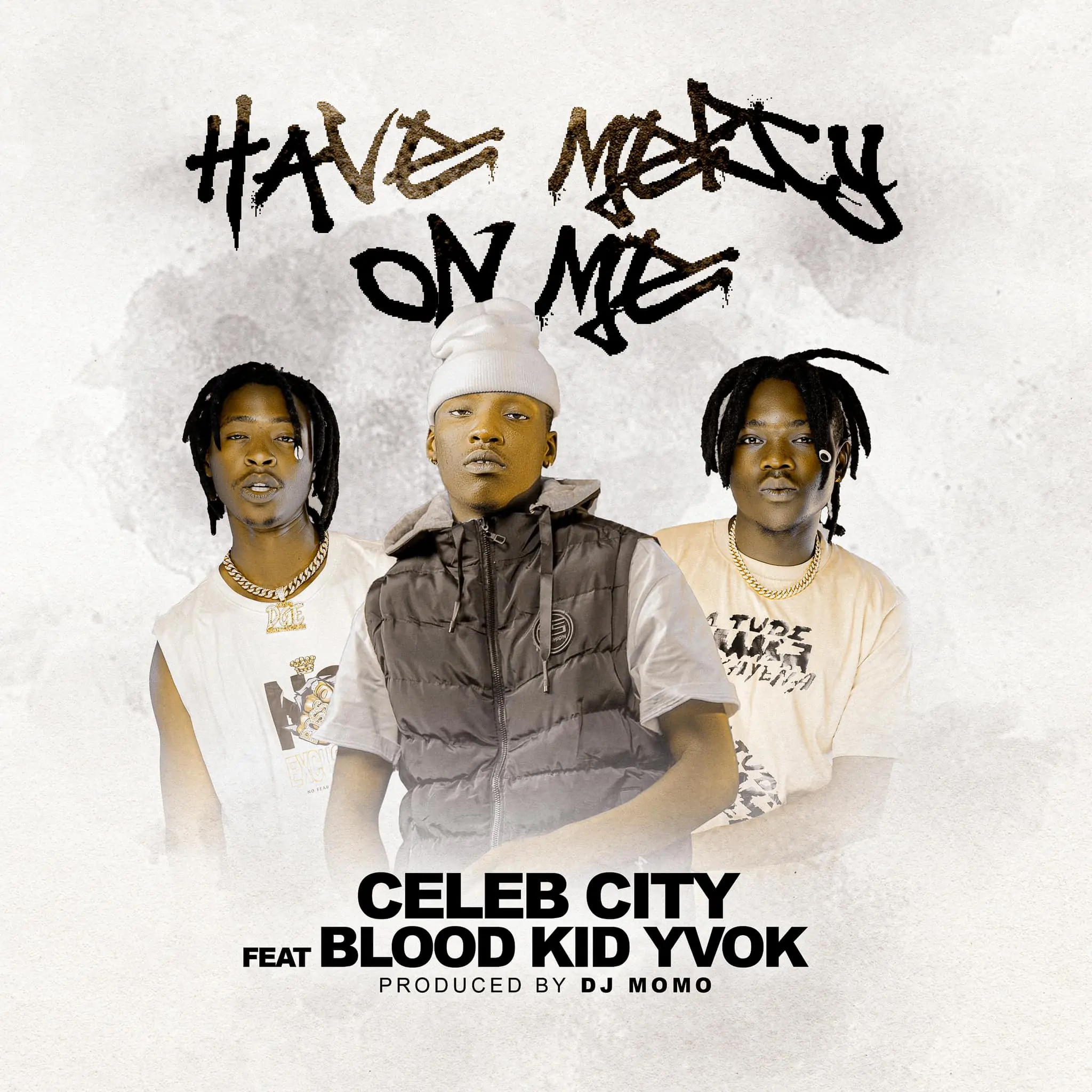 Celeb City ft Blood Kid – Have Mercy On Me Mp3 Download