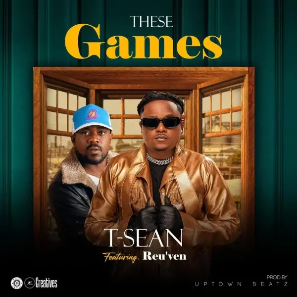 T Sean Ft Reu’ven – These Games Mp3 Download