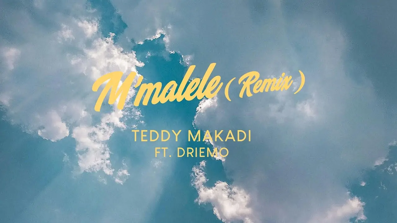 Teddy Makadi Ft. Driemo - M’malele (Remix) Mp3 Download