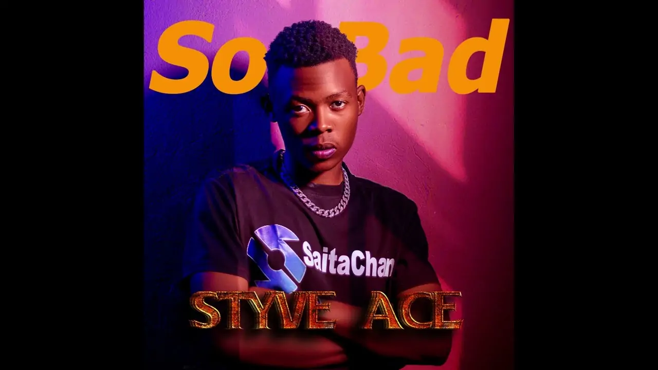 Styve Ace - So Bad Mp3 Download