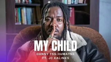 Danny TSG Humayne Ft. JC Kalinks - My Child Mp3 Diwnload 